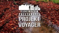 Projekt Voyager odc. 1 - Deszczowa wyprawa