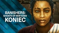 BANISHERS: Ghosts of New Eden PL  Odc.  27  KONIEC GRY! ZAKOŃCZENIE