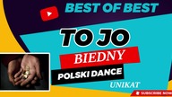 To Jo - Biedny (OFFICIAL AUDIO) UNIKAT POLSKIE DANCE