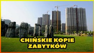 10 CHIŃSKICH KOPII EUROPEJSKICH ZABYTKÓW