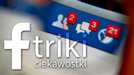 Facebook triki i ciekawostki - kto odwiedza mój profil?