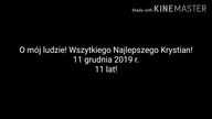 Wszystkiego najlepszego Krystian! 2019 11 lat!