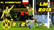 BvB 3:2 Malaga 1/4 Ligi Mistrzów 2013, skrót meczu, Polski komentarz HD
