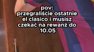 WYSŁUCHIWANIE W SZKOLE KOLEGÓW PRZEZ PÓŁ ROKU, ŻE WYGRALI...  #elclasico #piłkanożna #smutek