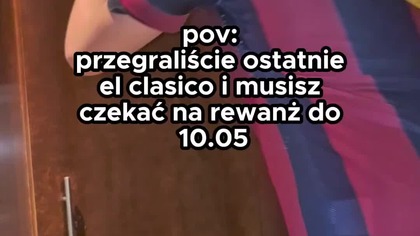 WYSŁUCHIWANIE W SZKOLE KOLEGÓW PRZEZ PÓŁ ROKU, ŻE WYGRALI...  #elclasico #piłkanożna #smutek