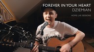 Dziemian - Forever in your heart   (Home Live Sessions)