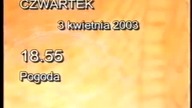 TVP 2 - Fragment zakończenia programu (3. 04. 2003)