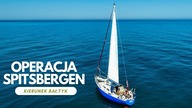 Operacja Spitsbergen - Kierunek Bałtyk (odc. 2)