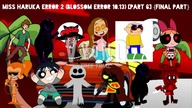Miss Haruka Error 2 (Blossom Error 10. 13) [Part 6] {Final Part}
