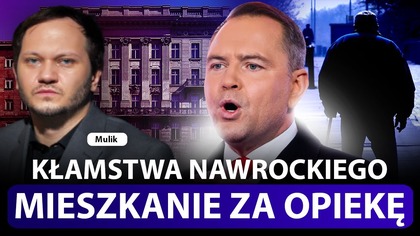 TAK KRĘCI NAWROCKI.  DZIWNE TŁUMACZENIA WS.  MIESZKANIA.  NOWE FAKTY WYCHODZĄ NA JAW