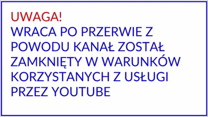 Uwaga! Wraca po przerwie
