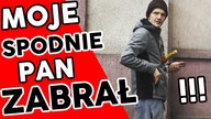 MOJE SPODNIE pan ZABRAŁ!! / Bartek Usa