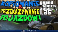 GTA Online 1.25 PS4 DUPLICATION GLITCH | Kopiowanie & Przekazywanie Pojazdów | PL