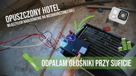 Włączyłem nagłośnienie w opuszczonym hotelu | GoUrbex Uruchamia