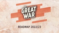 The Great War Roadmap 2023