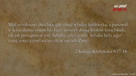 BIBLIA NA CO DZIEŃ: 2 Księga Królewska #8