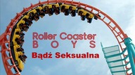 Roller Coaster Boys - Bądź Seksualna (Audio) DISCO POLO muzyka