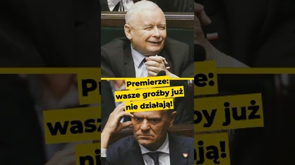 Premierze: wasze groźby już nie działają! #tusk #premier #rząd #twitter #mediaspołecznościowe