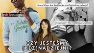 Na co komu nadzieja? Czerwone rajstopy, styl dziadka, 2014 Tumblr i srebrny futuryzm Y2K.