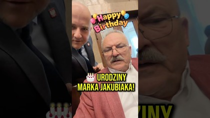Urodziny posła Marka Jakubiaka  Jakie życzenie?