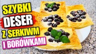 Te Ciastka Znikają w 10 Minut!  Ciasto Francuskie z Serkiem i Borówkami.