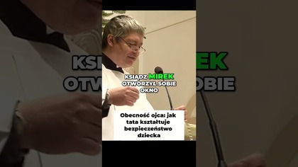 Obecność Ojca Jak Tata Kształtuje Bezpieczeństwo Dziecka #pawlukiewicz