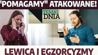 Lewicowy atak na telefon zaufania! Czarnek wprowadza egzorcyzmy! Rzegocki o fundacji Auxilium