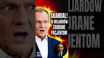 Tusk zabiera 10 mld z leczenia.  Seniorzy i dzieci na celowniku!