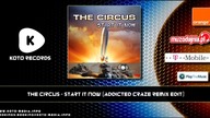 The Circus   Start It Now Addicted Craze Remix Edit)