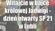 Witajcie w bajce królowej Jadwigi - dzień otwarty SP 21 w Lublinie