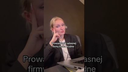 Prowadzenie własnej firmy bywa trudne