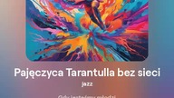 2024.07.05 - 15c - Pajęczyca Tarantulla bez sieci - jaz - tekst Ewa Lipka, śpiew i muzyka SI/AL