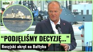 Rosyjski okręt z floty cieni na Bałtyku! Pilna reakcja Tuska | Gazeta.pl
