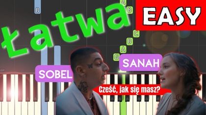  Cześć, jak się masz (Sobel, sanah) - Piano Tutorial (łatwa wersja)  NUTY W OPISIE 