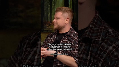 Dlaczego pacjenci konopi medycznych nie mówią otwarcie o swoim leczeniu? |