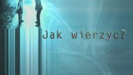 JAK WIERZYC. wmv
