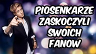 Piosenkarze zrobili NIESPODZIANKĘ swoim fanom!