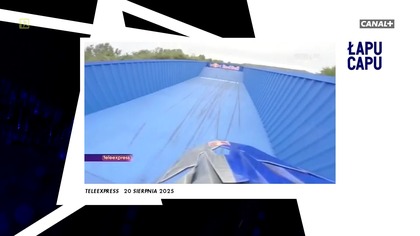 Łapu Capu (21 sierpnia 2025)