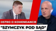 SKANDAL! Konfederacja złożyła wniosek Szymczyk pod sąd