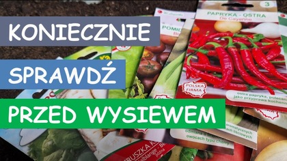  Koniecznie sprawdź przed wysiewem.