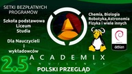 Academix Linux 2. 5 Świetna dystrybucja dla szkół, studentów, nauczycieli Ogromne baza oprogramowania