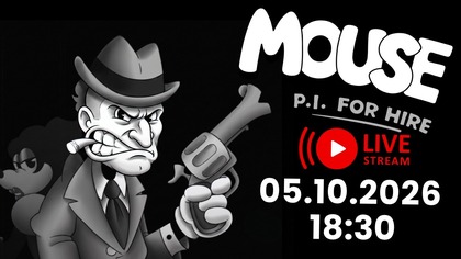 Wszystko zaczyna składać się w deskę serów - MOUSE: P. I.  For Hire - 05. 10. 2026 - 18:30