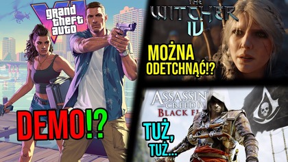 DEMO GTA 6?! | Ubisoft znowu rozgniewał graczy | Ważna informacja dotycząca zadań w Wiedźminie 4