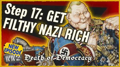 How the Nazis Got Rich Preparing Germany for War - Death of Democracy 17 - Q1 1937