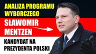 Analiza programu wyborczego SŁAWOMIRA MENTZENA | Kandydat na prezydenta Polski