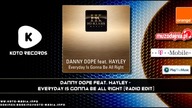 Danny Dope Feat  Hayley   Everyday Is Gonna Be All Right Radio Edit)