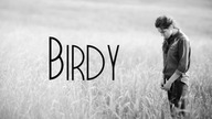 Birdy - All You Never Say