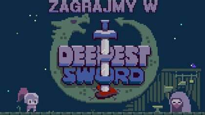 Zagrajmy w Deepest Sword (Napisy PL) - Niepoważna platformówka o penetrowaniu smoczycy mieczem