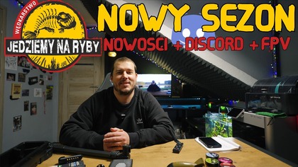 Jedziemy na RYBY NOWY SEZONDISCORDFPVNOWOŚCI FEEDER 2026