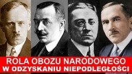 Rola OBOZU NARODOWEGO w odzyskaniu NIEPODLEGŁOŚCI | Kowaliński